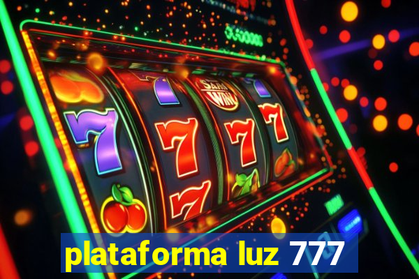 plataforma luz 777